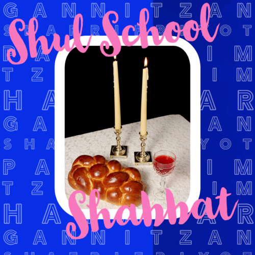 Banner Image for Shul School Shabbat